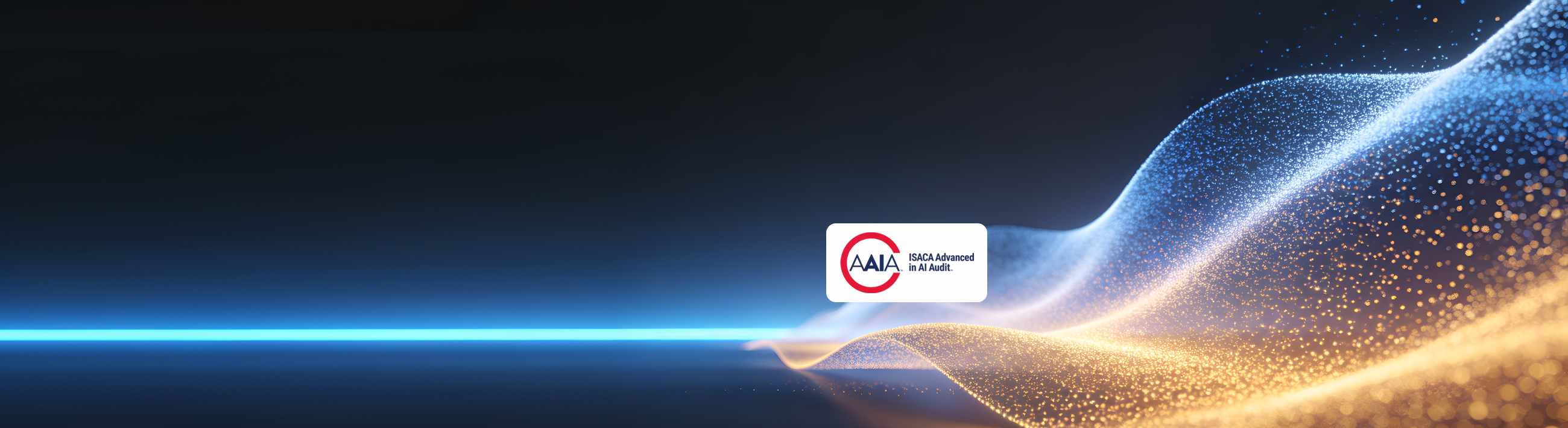 最新 AAIA 人工智能审计专家认证培训，7月11、12、18日开讲
